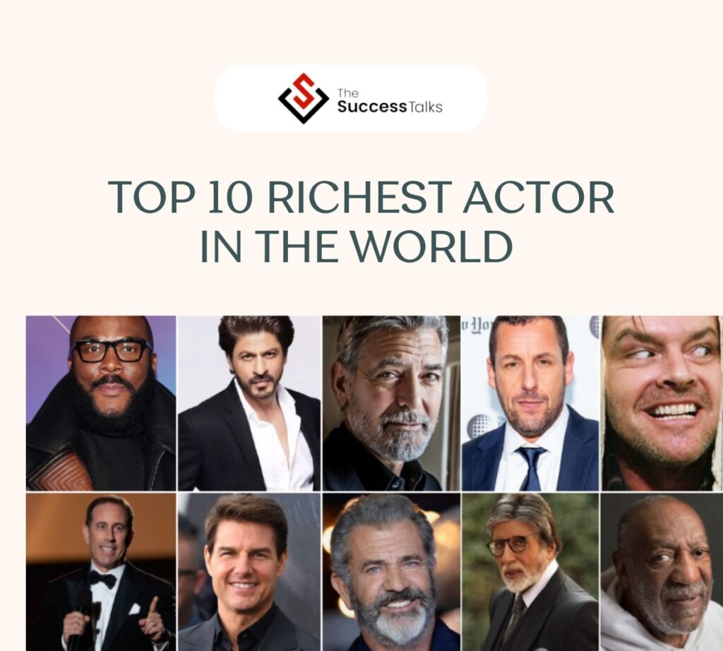 Top 10 Richest Actor In The World | The Success Talks