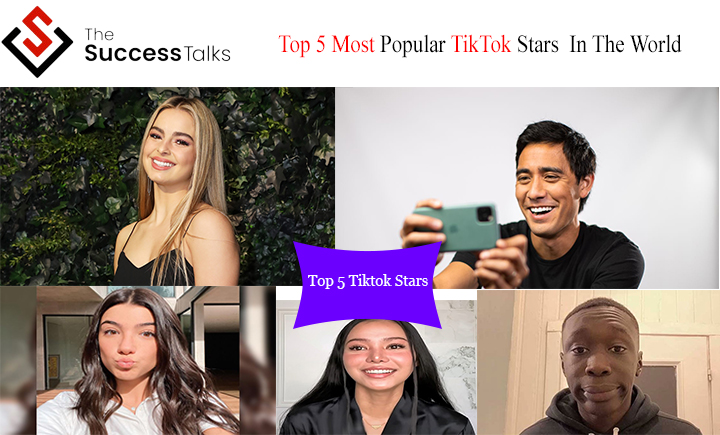 The 5 Most Popular TikTok stars in the world