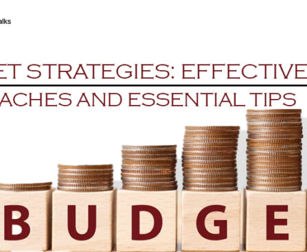 Budget Strategies: Effective Approaches and Essential Tips
