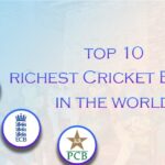 Top 10 Richest Cricket Board in the world in 2023