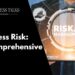 Business Risk: A Comprehensive Guide 8 Business Risk: A Comprehensive Guide