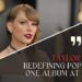 Taylor Swift: Redefining Pop Music One Album at a Time 8 Taylor Swift: Redefining Pop Music One Album At A Time