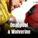 Marvel Studios: Deadpool & Wolverine 8 Marvel Studios: Deadpool & Wolverine