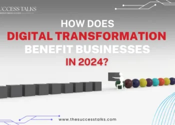 How does digital transformation benefit businesses in 2024?