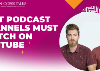 Best Podcast Channels Must Watch on Youtube.