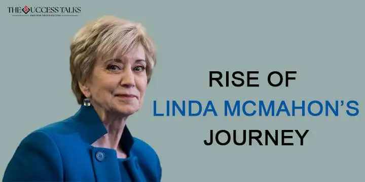 Rise of Linda McMahon’s Journey